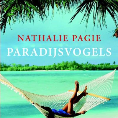 Paradijsvogels – Nathalie Pagie
