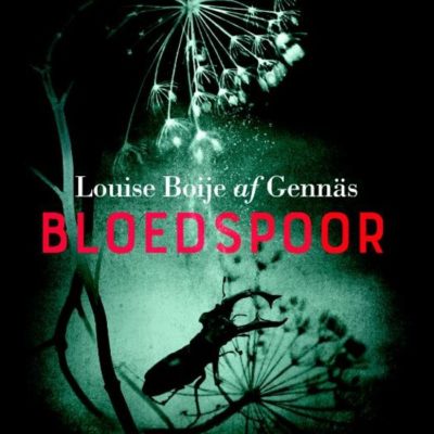 Bloedspoor – Louise Boije af Gennäs