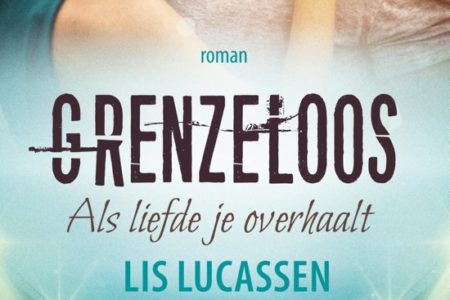 Grenzeloos – Lis Lucassen