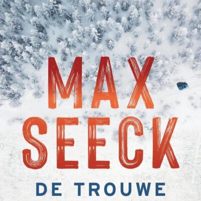 winactie: De trouwe lezer – Max Seeck GESLOTEN