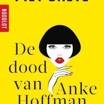 De dood van Anke Hoffman – Piet Baete