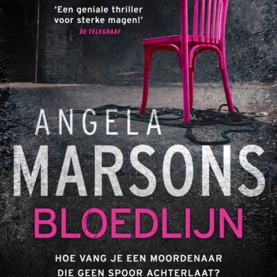 Bloedlijn – Angela Marsons
