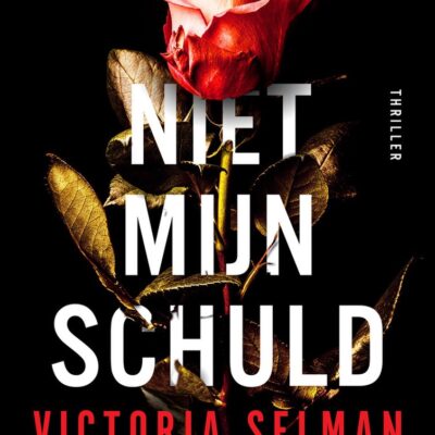 Niet mijn schuld – Victoria Selman