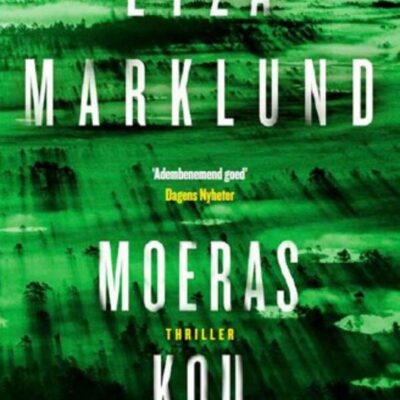 winactie: Moeraskou – Liza Marklund