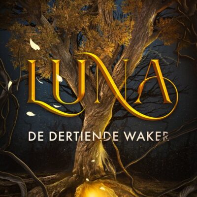 winactie: Luna, De Dertiende Waker – Lies Vervloet GESLOTEN