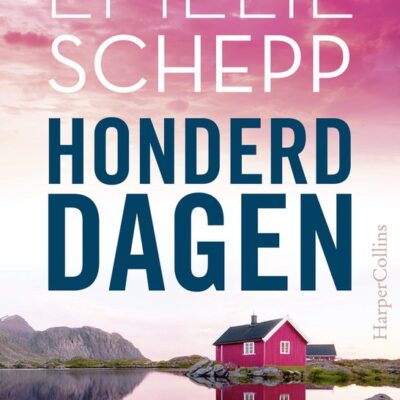 Honderd dagen – Emelie Schepp
