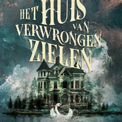 Het huis van verwrongen zielen – Manon Visser
