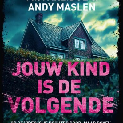 Winactie: Jouw kind is de volgende – M.J. Arlidge & Andy Maslen
