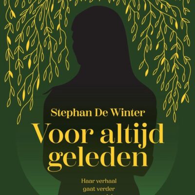 Voor altijd geleden – Stephan De Winter