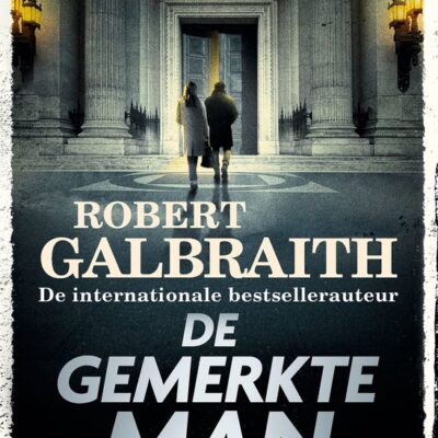 De gemerkte man – Robert Galbraith