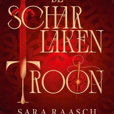 De Scharlaken Troon – Sara Raasch & Beth Revis