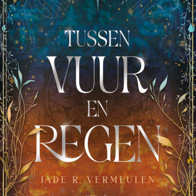 Winactie: Tussen vuur en regen – Jade R. Vermeulen