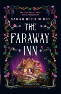 The Faraway Inn – Sarah Beth Durst