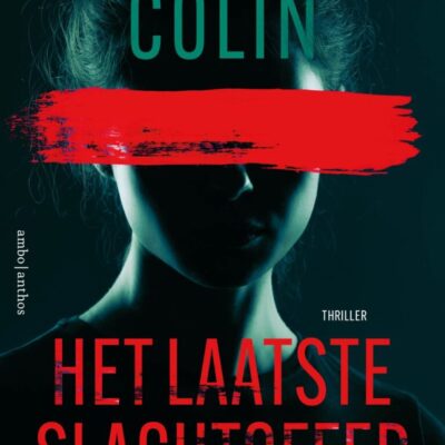 Winactie: Het laatste slachtoffer – Alexander Colin