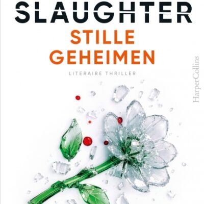 Winactie: Stille geheimen – Karin Slaughter